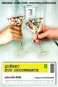 Постер к фильму «Québec sur ordonnance (2007)»