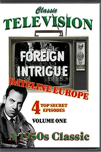 Постер к сериалу «Иностранный заговор (1951 - 1955)»