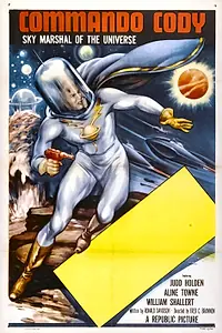 Главный постер сериала «Commando Cody: Sky Marshal of the Universe (1953)»