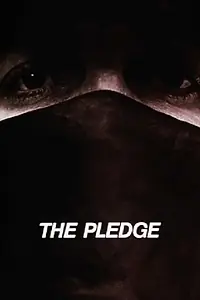 Постер к фильму «The Pledge (1981)»