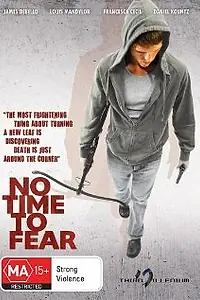 Постер к фильму «Не время бояться (2009)»