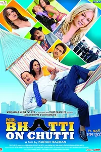 Постер к фильму «Mr Bhatti on Chutti (2012)»