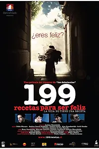Главный постер фильма «199 recetas para ser feliz (2008)»