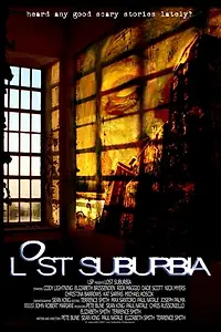 Главный постер фильма «Lost Suburbia (2007)»