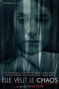 Главный постер фильма «Она хочет хаоса (2008)»