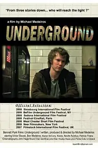 Постер к фильму «Underground (2007)»
