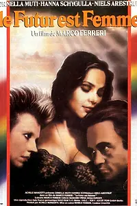 Постер к фильму «Будущее – это женщина (1984)»