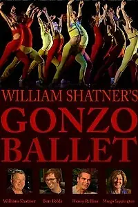 Главный постер фильма «William Shatner's Gonzo Ballet (2009)»