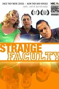 Постер к фильму «Strange Faculty (2007)»