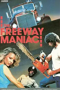 Постер к фильму «The Freeway Maniac (1989)»