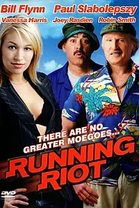 Постер к фильму «Running Riot (2006)»