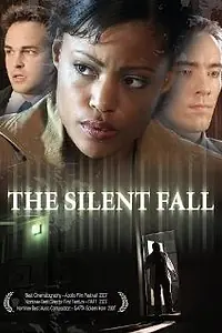 Постер к фильму «The Silent Fall (2007)»