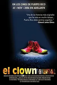Постер к фильму «El clown (2006)»