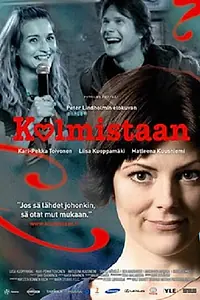 Постер к фильму «Kolmistaan (2008)»