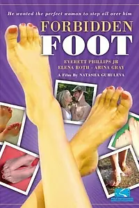Постер к фильму «Forbidden Foot (2007)»