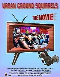 Постер к фильму «Urban Ground Squirrels (2002)»