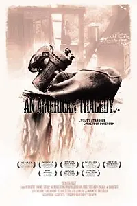 Главный постер фильма «An American Tragedy (2007)»