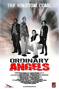 Постер к фильму «Ordinary Angels (2007)»