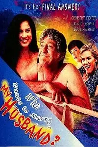 Постер к фильму «Who Wants to Marry My Husband (2002)»
