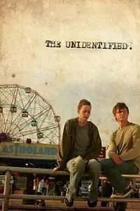 Постер к фильму «The Unidentified (2008)»