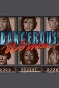 Главный постер сериала «Dangerous Women (1991)»