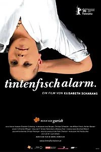 Главный постер фильма «Tintenfischalarm (2006)»