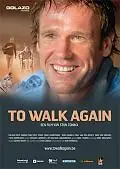 Постер к фильму «To Walk Again (2007)»