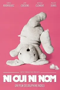 Постер к фильму «Ni oui ni nom (2007)»