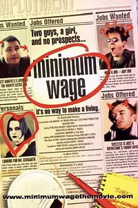 Постер к фильму «Minimum Wage (1999)»