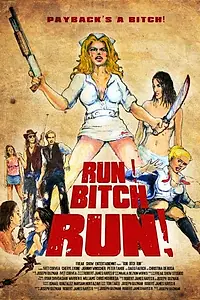 Постер к фильму «Беги, сука, беги! (2009)»