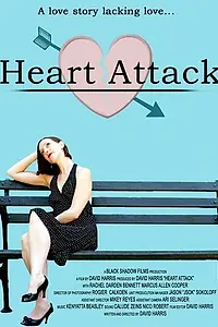 Постер к фильму «Heart Attack (2007)»