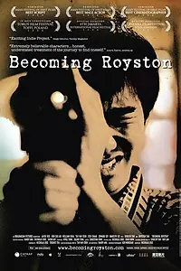 Постер к фильму «Becoming Royston (2007)»