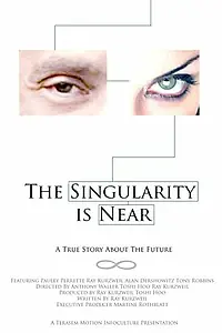 Постер к фильму «The Singularity Is Near (2010)»