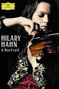 Главный постер фильма «Hilary Hahn: A Portrait (2005)»