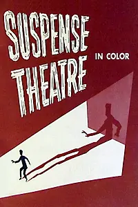 Постер к сериалу «Театр создателей саспенса (1963 - 1965)»