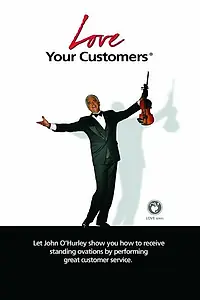 Главный постер фильма «Love Your Customers (2007)»