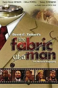 Постер к фильму «The Fabric of a Man (2005)»