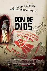 Постер к фильму «Don de Dios (2005)»