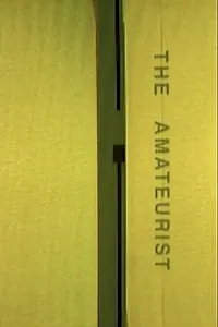 Главный постер фильма «The Amateurist (1998)»