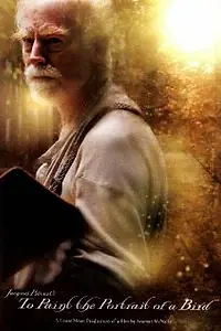 Главный постер фильма «To Paint the Portrait of a Bird (2007)»