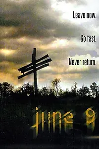 Постер к фильму «June 9 (2008)»