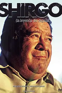 Главный постер фильма «Shirgo (La leyenda del Cagalar) (2007)»