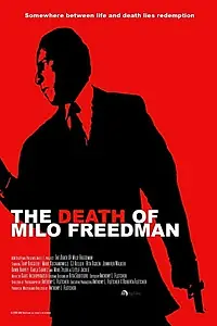 Постер к фильму «The Death of Milo Freedman (2008)»