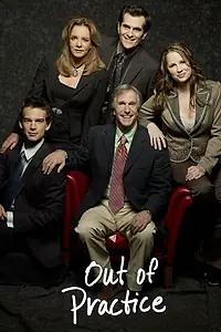 Главный постер сериала «Вне практики (2005 - 2006)»