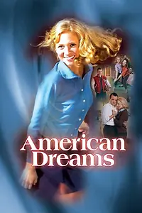Постер к сериалу «Американские мечты (2002 - 2005)»
