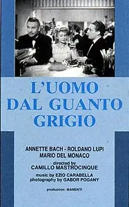 Главный постер фильма «L'uomo dal guanto grigio (1948)»