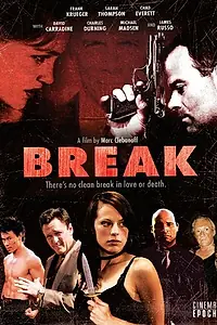 Постер к фильму «Брейк (2008)»