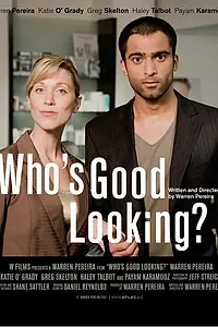 Постер к фильму «Who's Good Looking? (2007)»