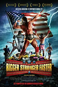 Постер к фильму «Быстрее, сильнее, мощнее (2008)»