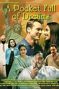 Главный постер фильма «A Pocket Full of Dreams (2001)»